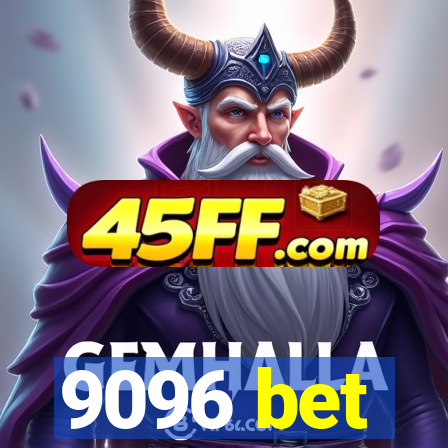 9096 bet